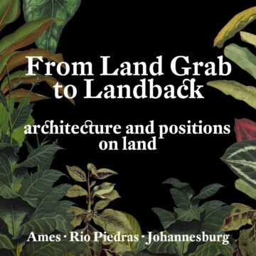 Call for Symposium Proposals: From Land Grab to La